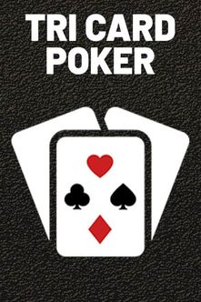 Tri Card Poker