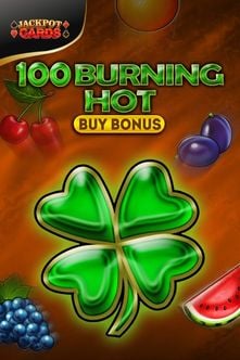 100 Burning Hot Buy Bonus