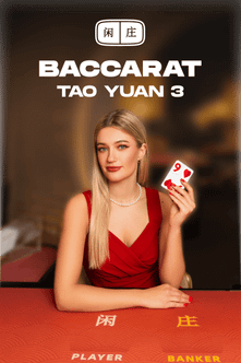 Tao Yuan Baccarat 3