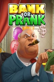 Bank or Prank