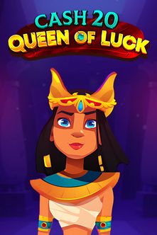 Cash 20 Queen of Luck